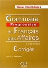 Obrazek Grammaire Progressive du Francais des Affaires Intermediaire corriges