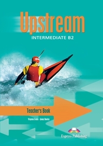 Obrazek Upstream Intermediate B2 Teacher's Book