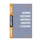 Obrazek Słownik przysłów sentencji zwrotów i wyrażeń łaciński-angielski-polski 