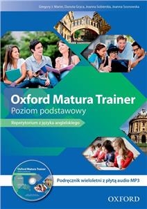 Obrazek Oxford Matura Trainer Poziom podstawowy podręcznik wieloletni z płytą audio MP3