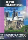 Obrazek Matura 2005 Język francuski Arkusze egzaminacyjne+CD
