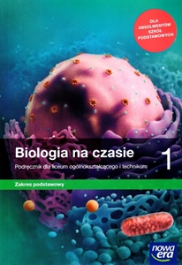 Obrazek Biologia na czasie 1. Liceum i technikum. Podręcznik. Zakres podstawowy