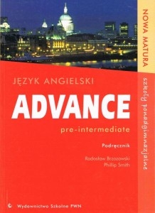 Obrazek Advance Pre- Intermediate. Język angielski. Podręcznik. Szkoła ponadgimnazjalna.