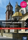 Obrazek Zrozumieć przeszłość 2. Liceum i technikum. Podręcznik. Zakres rozszerzony