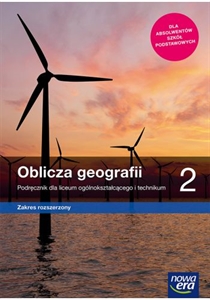 Obrazek Oblicza geografii 2. Liceum i technikum. Podręcznik. Zakres rozszerzony