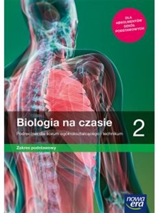 Obrazek BIOLOGIA NA CZASIE 2. LICEUM I TECHNIKUM. PODRĘCZNIK. ZAKRES PODSTAWOWY