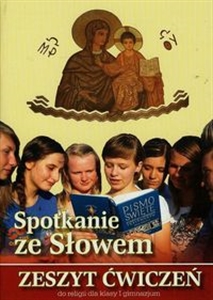 Obrazek  Religia kl.7 Spotkanie ze Słowem Zeszyt ćwiczeń