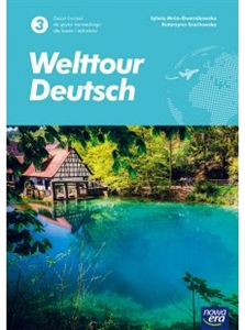 Obrazek Welttour Deutsch 3. Liceum i technikum. Zeszyt ćwiczeń