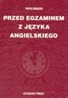 Obrazek PRZED EGZAMINEM Z JĘZYKA ANGIELSKIEGO 1001 SITUATIONS