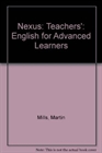 Obrazek Nexus : English for advanced learners TEACHER'S  BOOK