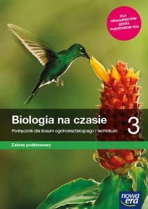 Obrazek BIOLOGIA NA CZASIE 3. LICEUM I TECHNIKUM. PODRĘCZNIK. ZAKRES PODSTAWOWY