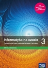 Obrazek INFORMATYKA NA CZASIE 3. LICEUM I TECHNIKUM. PODRĘCZNIK. ZAKRES PODSTAWOWY