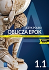 Obrazek OBLICZA EPOK 1. JĘZYK POLSKI. LICEUM I TECHNIKUM. PODRĘCZNIK. CZĘŚĆ 1. ZAKRES PODSTAWOWY I ROZSZERZONY. NOWA EDYCJA 2022-2024