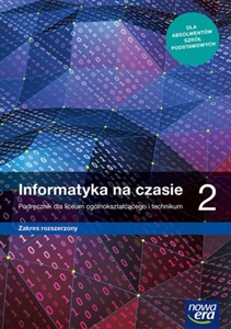 Obrazek INFORMATYKA NA CZASIE 2. LICEUM I TECHNIKUM. PODRĘCZNIK. ZAKRES ROZSZERZONY