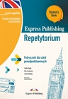 Obrazek EXPRESS PUBLISHING REPETYTORIUM. PODRĘCZNIK DLA SZKÓŁ PONADPODSTAWOWYCH. JĘZYK ANGIELSKI. POZIOM PODSTAWOWY I ROZSZERZONY. STUDENT’S BOOK